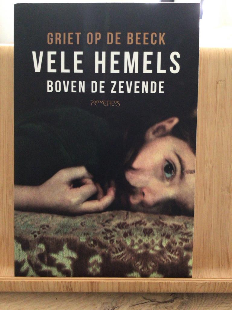 Griet Op De Beeck - Vele Hemels Boven De Zevende, Ophalen of Verzenden, Gelezen, België