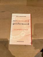 Verantwoord Gereformeerd - Dr. C. Graafland, Ophalen of Verzenden, Gelezen, Christendom | Protestants