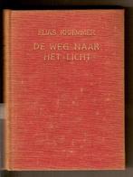 De weg naar het licht	Elias Kraemmer, Boeken, Ophalen of Verzenden, Elias Kraemmer
