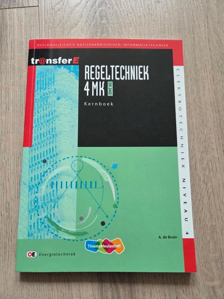 Regeltechniek 4 MK Kernboek Elektrotechniek Niveau 4, Boeken, Studieboeken en Cursussen, Ophalen of Verzenden