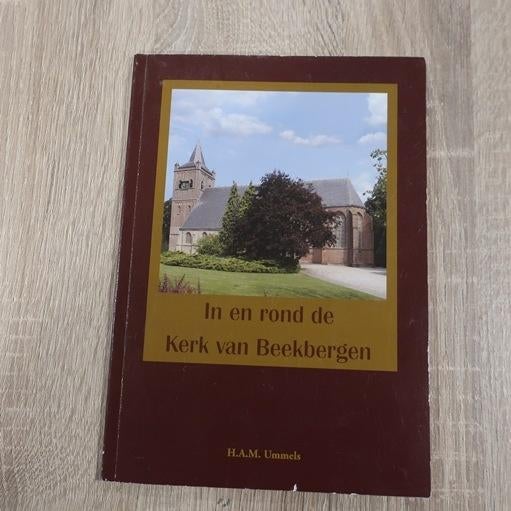 In en rond de Kerk van Beekbergen Huub A.M. Ummels, Ophalen of Verzenden, 20e eeuw of later, Gelezen, Huub Ummels