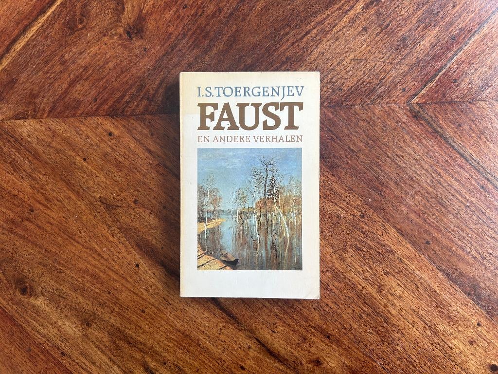 Ivan Toergenjev - Faust en andere verhalen, Boeken, Ivan Toergenjev, Ophalen of Verzenden, Zo goed als nieuw, Nederland