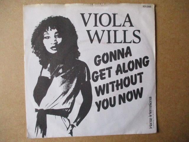 s5254 viola wills - gonna get along without you now, Ophalen, Gebruikt, Overige genres, 7 inch