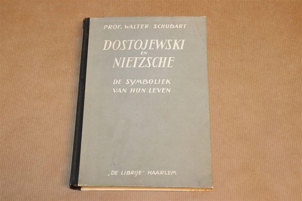 Dostojewski en Nietzsche — Symboliek Leven [1946], Ophalen of Verzenden, Gelezen