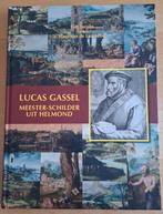 Helmond: Lucas Gassel Meester-Schilder uit Helmond., Ger Jacobs e.a., Ophalen of Verzenden, Zo goed als nieuw, Schilder- en Tekenkunst