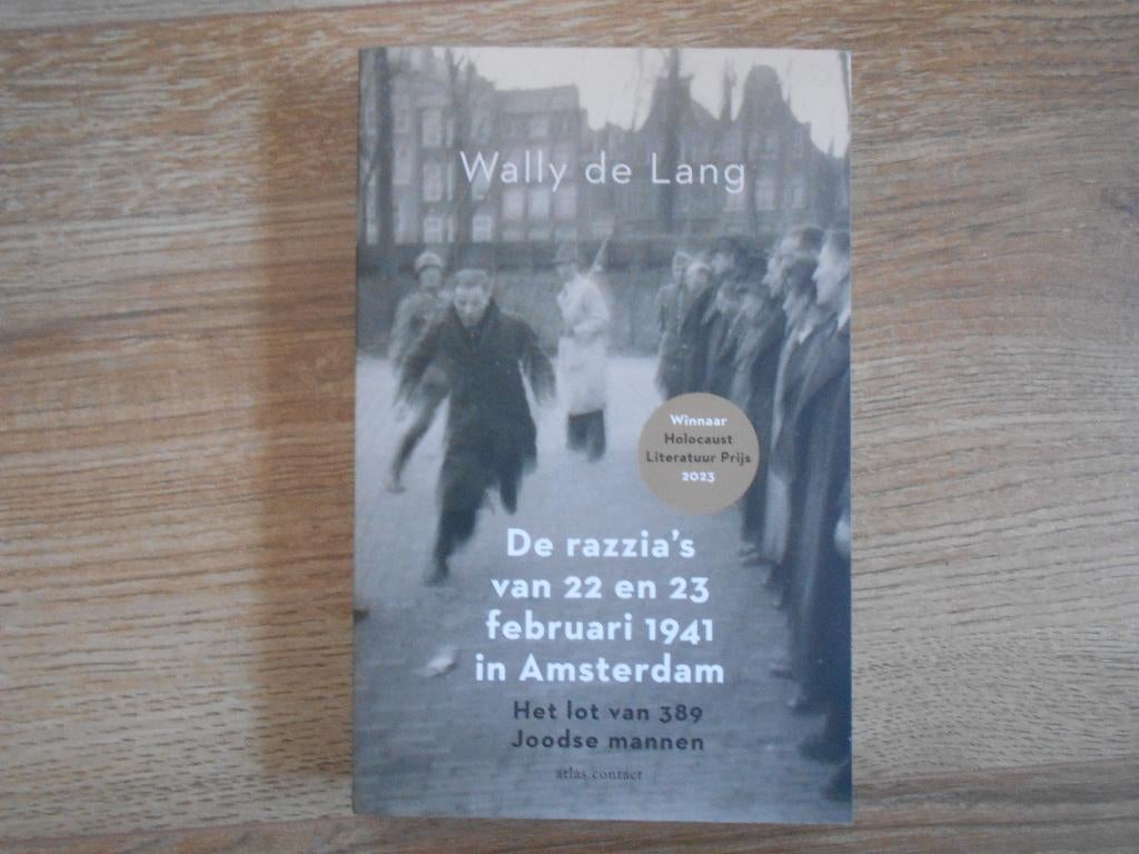 Wally de Lang De razzia`s van 22 en 23 februari 1941 in, Ophalen of Verzenden, Tweede Wereldoorlog, Zo goed als nieuw, Overige onderwerpen
