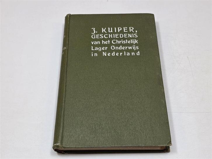 Geschiedenis Christelijk Onderwijs — Nederland 1904, Boeken, Geschiedenis | Vaderland, Gelezen, Ophalen of Verzenden
