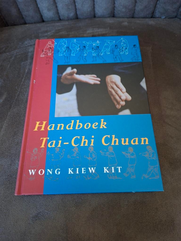 Handboek Tai-Chi Chuan - Wong Kiew Kit, Ophalen of Verzenden, Zo goed als nieuw