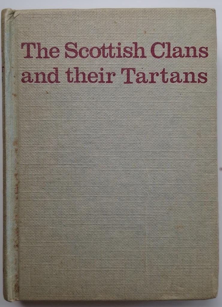 The Scottish Clans and their Tartans (ENGELSTALIG), Ophalen of Verzenden, Gelezen, Geesteswetenschap