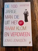De 100-jarige man die uit het raam klom en verdween, Jonas Jonasson, Nieuw, Ophalen of Verzenden, Nederland
