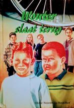 Wouter Slaat Terug, Gelezen, Ophalen of Verzenden, Fictie, Okkie Noordhuis-Noordhof.