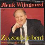 Henk Wijngaard - Zo, zoals je bent, Nederlandstalig, Gebruikt, Ophalen of Verzenden, 7 inch