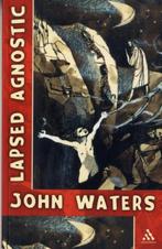 Lapsed Agnostic John Waters, Boeken, Godsdienst en Theologie, Zo goed als nieuw, Verzenden