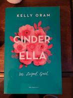 Kelly Oram - Cinder & Ella, Boeken, Ophalen of Verzenden, Zo goed als nieuw, Kelly Oram