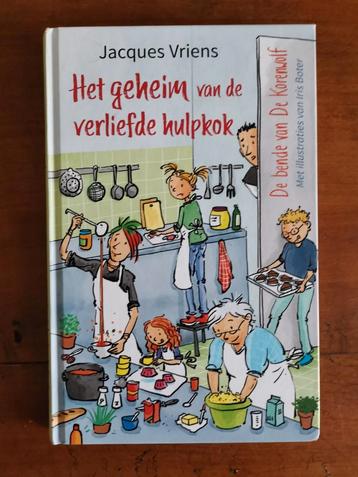 Jacques Vriens - Het geheim van de verliefde hulpkok beschikbaar voor biedingen