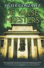 Boek: De valse meesters, Ophalen of Verzenden, Gelezen, Javier Gonzalez, Nederland