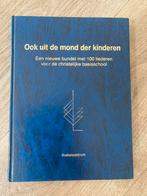 Zangbundel ook uit de mond der kinderen, Boeken, Ophalen of Verzenden, Gelezen, Christendom | Protestants