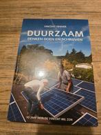 Vincent Dekker - Duurzaam Denken Doen En Schrijven, Ophalen of Verzenden, Zo goed als nieuw, Vincent Dekker