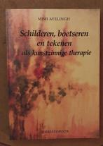 Schilderen, boetseren en tekenen als kunstzinnige therapie, Ophalen of Verzenden, Nieuw, M. Avelingh