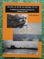 boek, De onderzeeboten ondergang  i/d Zuid-Chinese Zee 1941, Nederland, Boek of Tijdschrift, Ophalen of Verzenden, Marine