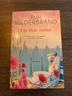 Op blote voeten - Elin Hilderbrand, Ophalen of Verzenden, Zo goed als nieuw, Elin Hilderbrand, Nederland
