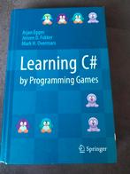 Learning C# by Programming Games, Ophalen of Verzenden, Zo goed als nieuw, HBO, Arjan Egges, Jeroen D. Fokker, Mark H. Overmars