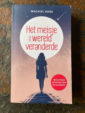 Machiel Hoek - Het meisje dat de wereld veranderde beschikbaar voor biedingen