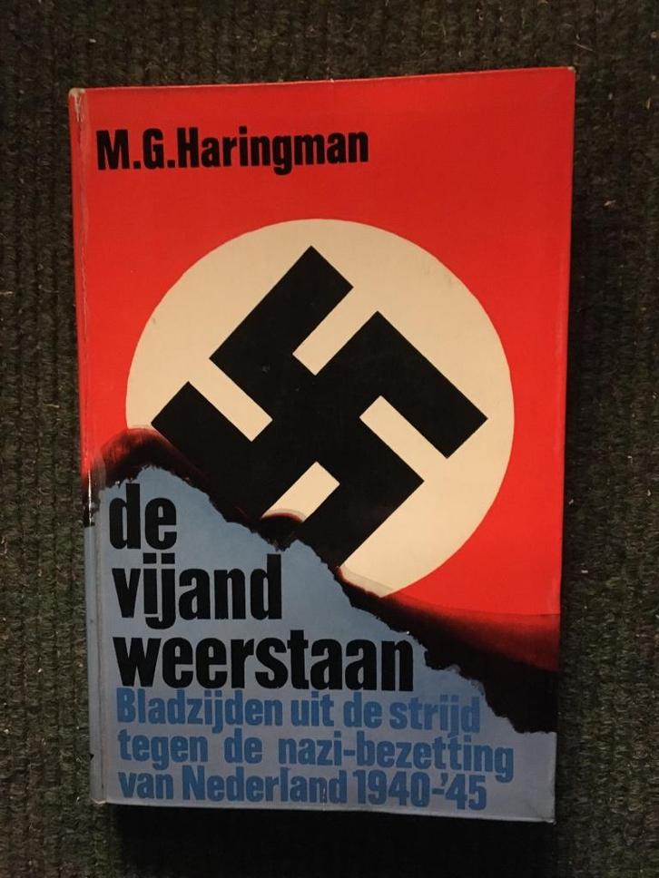 De vijand weerstaan ; door M.G. Haringman #WO2, Boeken, Geschiedenis | Vaderland, Gelezen, 20e eeuw of later, Ophalen of Verzenden