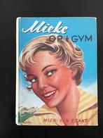 Boek. Mieke op ‘t gym. Van Mien van ‘t Sant. Uitgave 1969., Ophalen of Verzenden, Gelezen, Mien van ‘t Sant