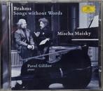 Brahms - Songs Without Words - Maisky, Gililov, Ophalen of Verzenden, Romantiek, Zo goed als nieuw, Kamermuziek