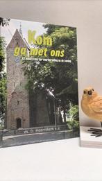 Heemskerk, Ds. D. e.a.; Kom ga met ons, Ophalen of Verzenden, Gelezen, Christendom | Protestants
