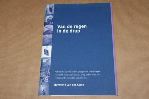 Van de regen in de drup. ned. spreekwoorden...., Boeken, Gedichten en Poëzie, Gelezen, Ophalen of Verzenden