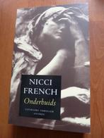 Boek - Onderhuids van Nicci French Nieuw, Ophalen of Verzenden, Nieuw, Nicci French, Nederland