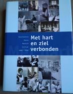 Met hart en ziel verbonden. Mesos Medisch centrum., Ophalen of Verzenden, Zo goed als nieuw, Nederland