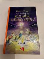 Hoe overleef ik alles wat ik niemand vertel?, Francine Oomen, Ophalen of Verzenden, Zo goed als nieuw, Nederland