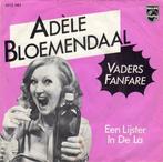 Adèle Bloemendaal ‎– Vaders Fanfare (1974), Ophalen of Verzenden, Gebruikt, Overige formaten, Levenslied of Smartlap