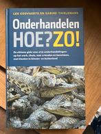 Onderhandelen: Hoe? Zo! - Leo Goovaerts, Ophalen of Verzenden, Zo goed als nieuw, Management