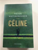 Pieter Waterdrinker: Celine, Boeken, Ophalen of Verzenden