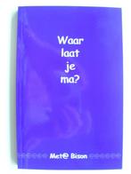 Waar laat je ma? Meta Bison, Boeken, Ophalen of Verzenden, Zo goed als nieuw, Spiritualiteit algemeen, Verhaal of Roman