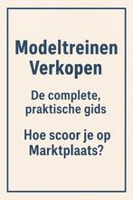Modeltreinen verkopen? Dit E-Boek helpt je scoren!, Hobby en Vrije tijd, Modeltreinen | N-Spoor, Gelijkstroom, Overige typen, Nieuw