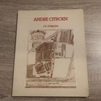 André Citroën J.A. Grégoire autoboek, Ophalen of Verzenden, Zo goed als nieuw, Citroën