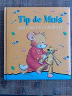 Boek tip de muis gaat naar de tandarts, Boeken, Kinderboeken | Baby's en Peuters, Ophalen of Verzenden, Gelezen, 3 tot 4 jaar