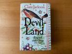 Clare Jackson - Devil-Land (hardcover), Ophalen of Verzenden, Zo goed als nieuw