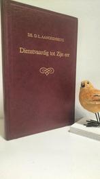 Aangeenbrug, Ds. D.L.; Dienstvaardig tot Zijn eer, Boeken, Ophalen of Verzenden, Gelezen, Christendom | Protestants