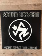 Sound like shit / once upon the metal, Ophalen of Verzenden, Zo goed als nieuw, Pop
