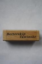 Stempel Betterskip Tawinske 6x1,1cm, Hobby en Vrije tijd, Nieuw, Houten stempel, Ophalen of Verzenden