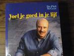 Voel je goed in je lijf  Dr Phil Mcgraw 9789052952953977, Boeken, Ophalen of Verzenden, Gelezen, Dieet en Voeding