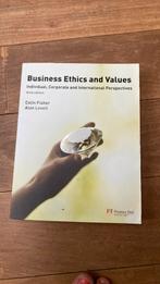 Business Ethics and Values - Colin Fisher, Ophalen of Verzenden, Zo goed als nieuw, Vakgebied of Industrie