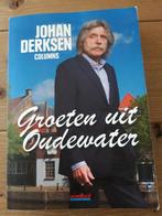 Johan Derksen - Groeten uit Oudewater, Gelezen, Ophalen of Verzenden, Johan Derksen