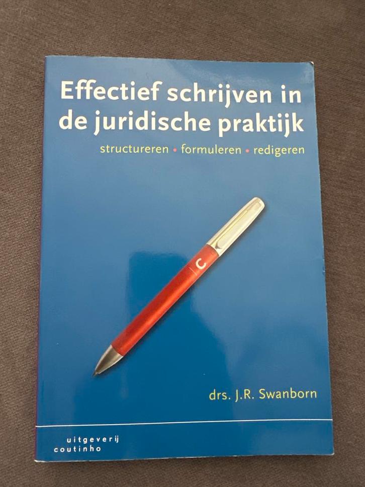 Effectief schrijven in de juridische praktijk, Boeken, Studieboeken en Cursussen, Zo goed als nieuw, HBO, Gamma, Ophalen of Verzenden